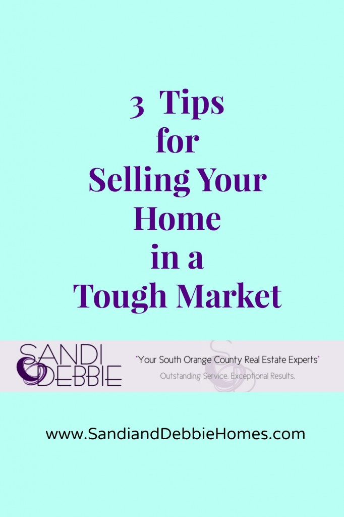 Tips for Selling your Home in a Tough Market